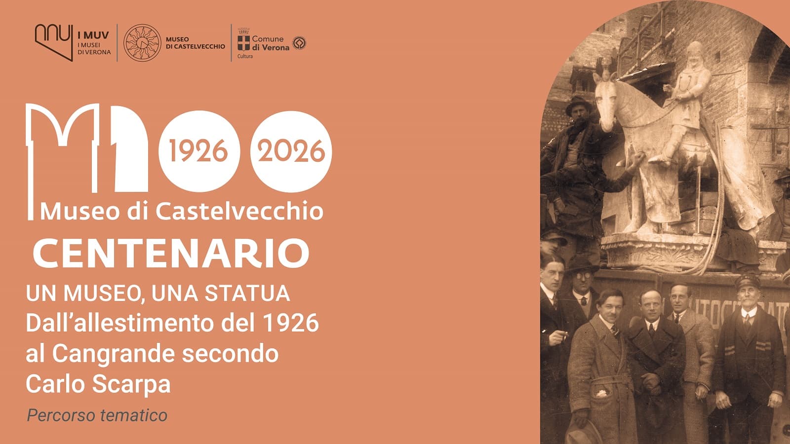 CENTENARIO DI CASTELVECCHIO: PERCORSO TEMATICO "UN MUSEO, UNA STATUA. DALL’ALLESTIMENTO DEL 1926 AL CANGRANDE SECONDO CARLO SCARPA" — mostre a Verona